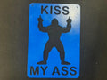 Kiss My A** Bigfoot